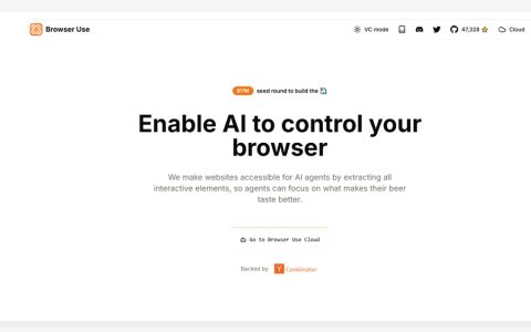 Browser Use 获1700万美元融资，打造 AI 代理网页浏览"翻译层"