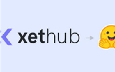 Hugging Face 收购西雅图数据存储初创公司 XetHub