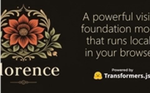 微软推出最新视觉基础模型Florence-2 在浏览器中本地运行